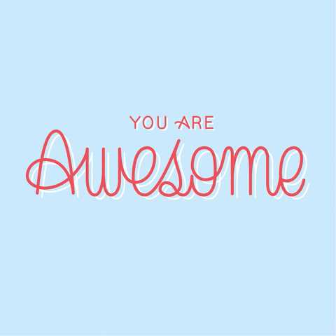you are awesome gif